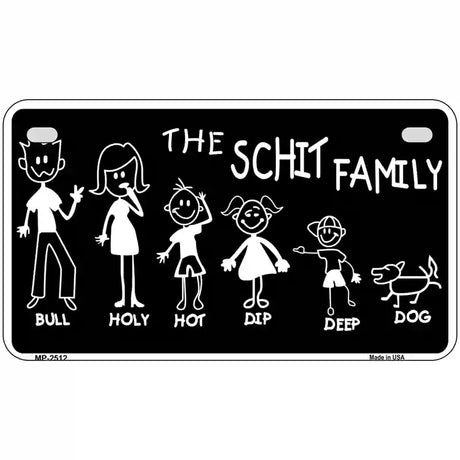 The Schit Family Metal Novelty License Plate 7" x 4" (MP)