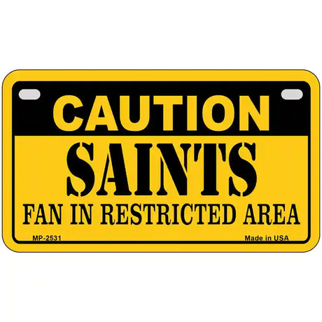 Caution Saints Metal Novelty License Plate 7" x 4" (MP)