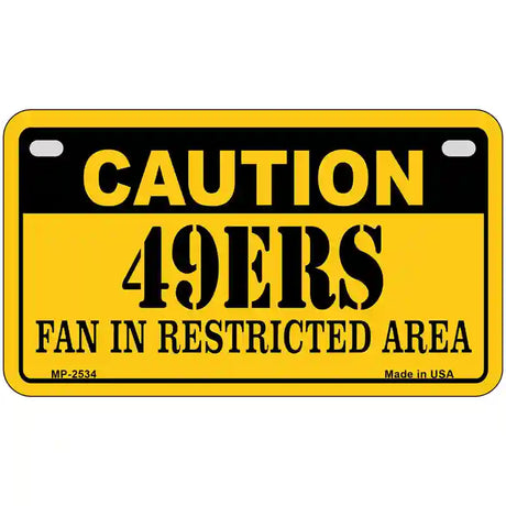 Caution 49ers Metal Novelty License Plate 7" x 4" (MP)