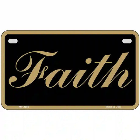 Faith Metal Novelty License Plate 7" x 4" (MP)