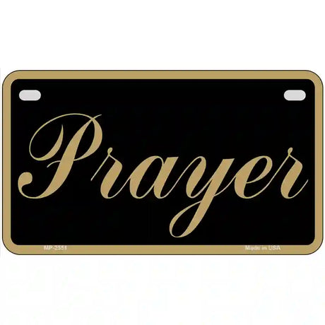 Prayer Metal Novelty License Plate 7" x 4" (MP)