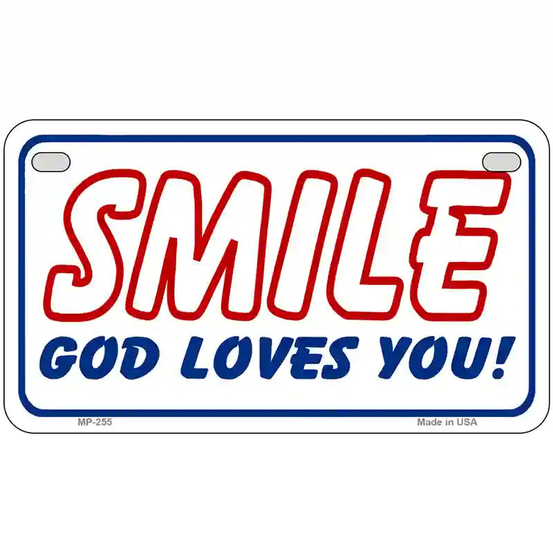 Smile God Loves You Metal Novelty License Plate 7" x 4" (MP)