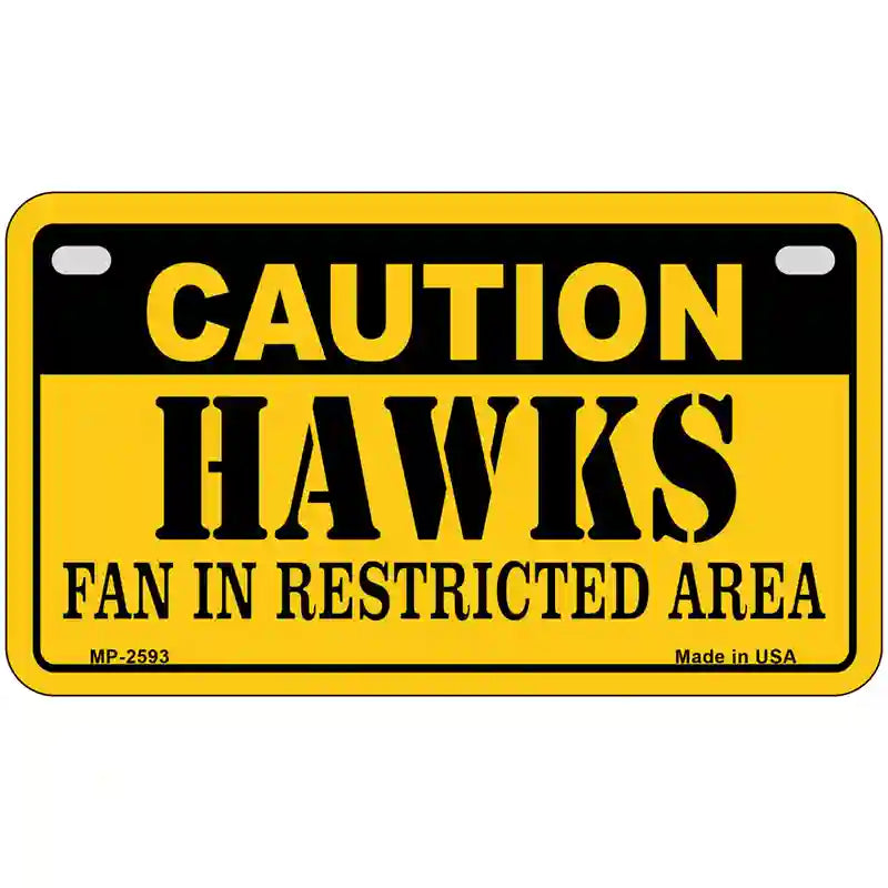 Caution Hawks Fan Metal Novelty License Plate 7" x 4" (MP)