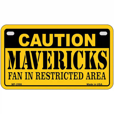 Caution Mavericks Fan Metal Novelty License Plate 7" x 4" (MP)