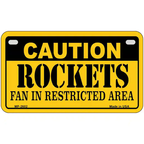 Caution Rockets Fan Metal Novelty License Plate 7" x 4" (MP)