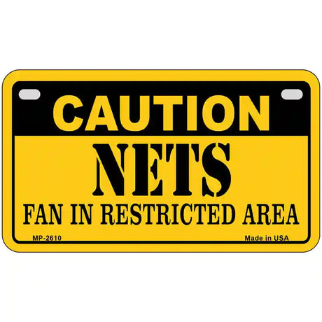 Caution Nets Fan Metal Novelty License Plate 7" x 4" (MP)