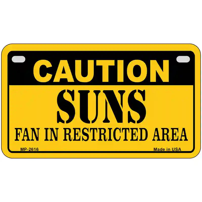 Caution Suns Fan Metal Novelty License Plate 7" x 4" (MP)