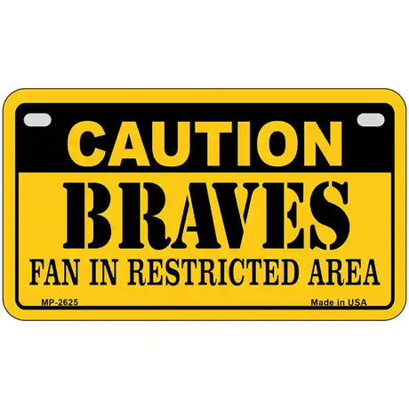 Caution Braves Fan Metal Novelty License Plate 7" x 4" (MP)