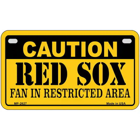 Caution Red Sox Fan Metal Novelty License Plate 7" x 4" (MP)