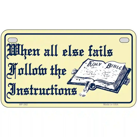 Follow Instructions Metal Novelty License Plate 7" x 4" (MP)