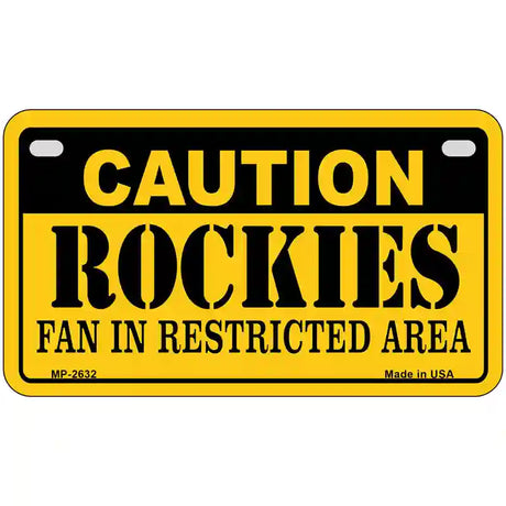 Caution Rockies Fan Metal Novelty License Plate 7" x 4" (MP)