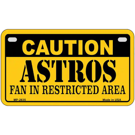 Caution Astros Fan Metal Novelty License Plate 7" x 4" (MP)