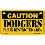 Caution Dodgers Fan Metal Novelty License Plate 7" x 4" (MP)