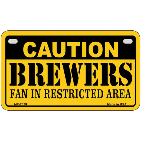 Caution Brewers Fan Metal Novelty License Plate 7" x 4" (MP)