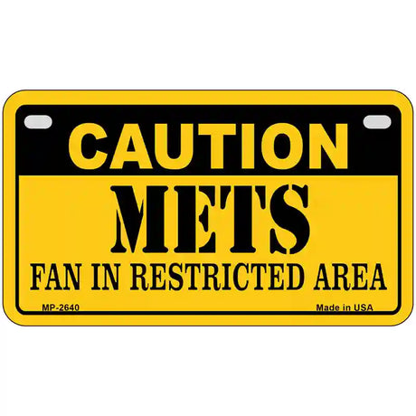 Caution Mets Fan Metal Novelty License Plate 7" x 4" (MP)