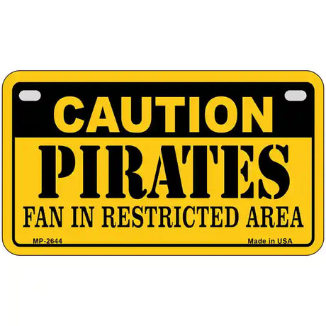 Caution Pirates Fan Metal Novelty License Plate 7" x 4" (MP)