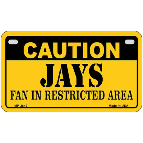 Caution Jays Fan Metal Novelty License Plate 7" x 4" (MP)