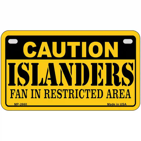 Caution Islanders Metal Novelty License Plate 7" x 4" (MP)