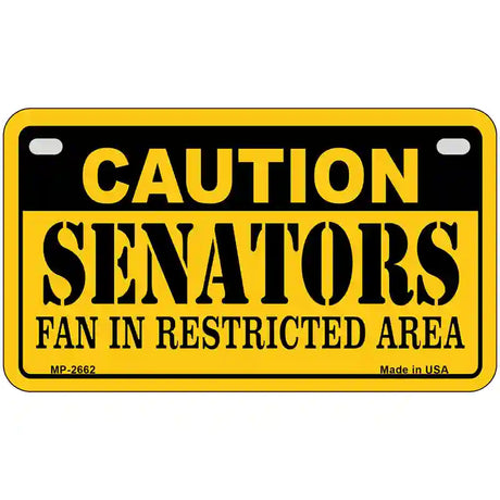 Caution Senators Vanity Metal Novelty License Plate 7" x 4" (MP)