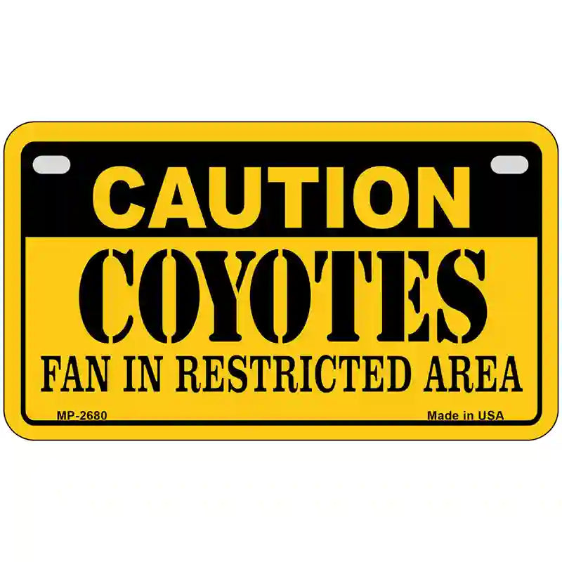 Caution Coyotes Metal Novelty License Plate 7" x 4" (MP)