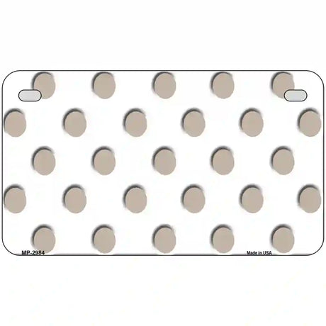 Tan White Polka Dot Metal Novelty License Plate 7" x 4" (MP)