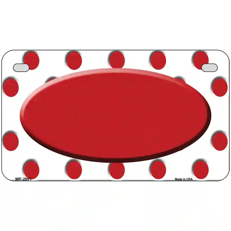 Red White Polka Dot Red Center Oval Metal Novelty License Plate 7" x 4" (MP)