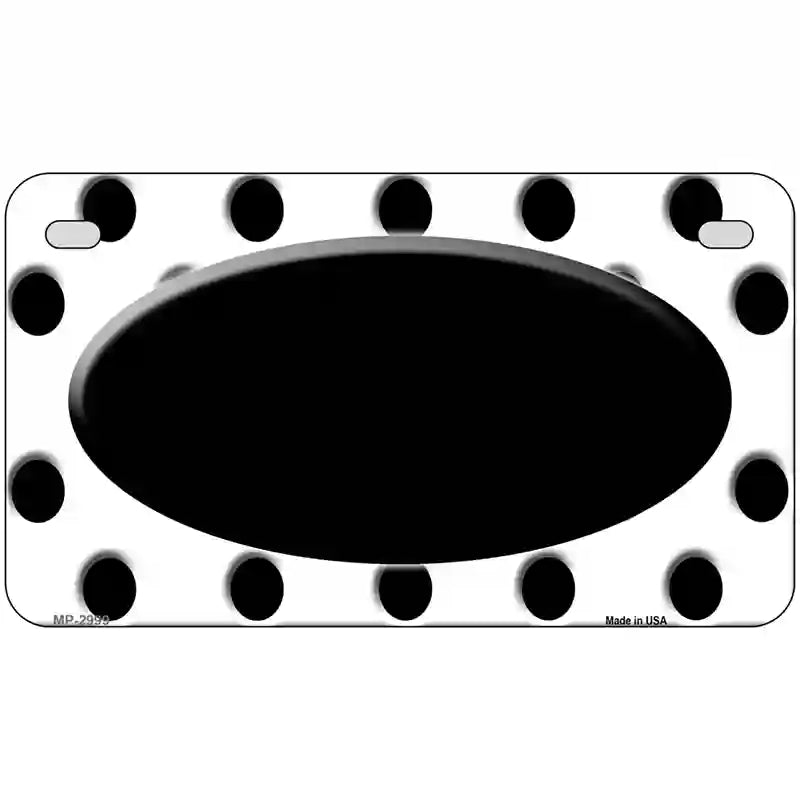 Black White Polka Dot Black Center Oval Metal Novelty License Plate 7" x 4" (MP)