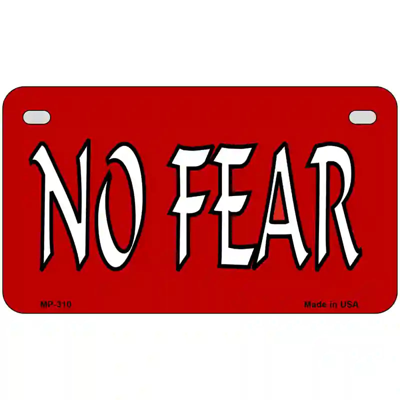 No Fear Metal Novelty License Plate 7" x 4" (MP)