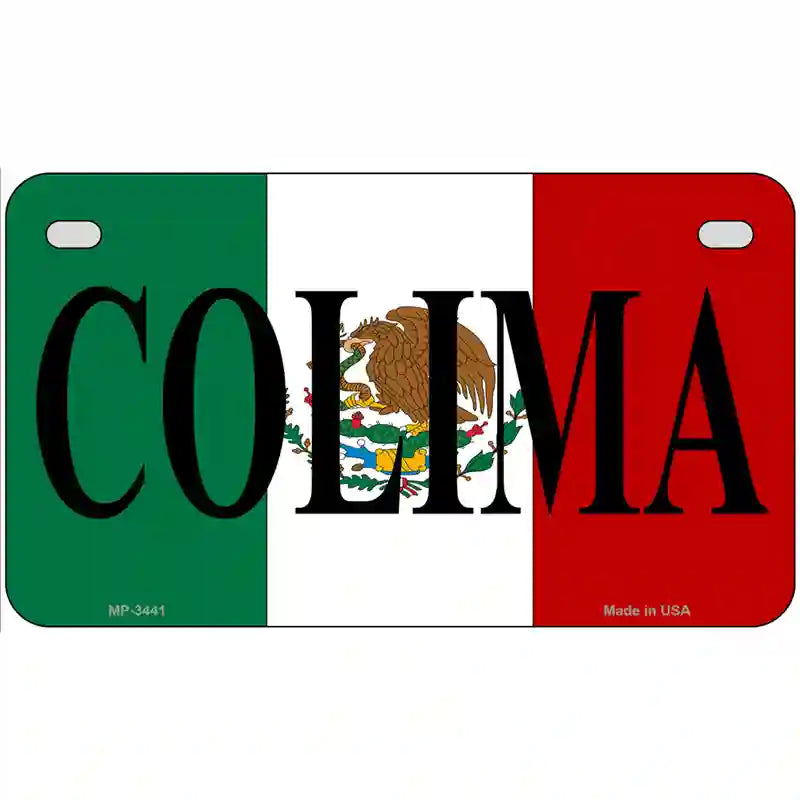 Colima on Mexico Flag Metal Novelty License Plate 7" x 4" (MP)