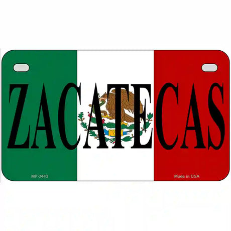 Zacatecas on Mexico Flag Metal Novelty License Plate 7" x 4" (MP)