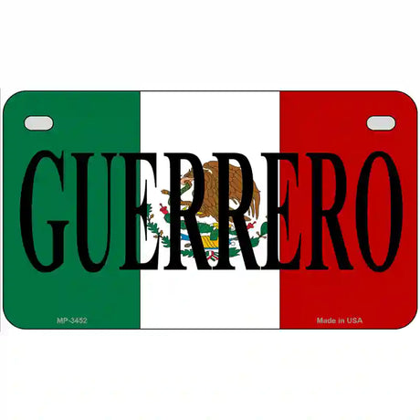 Guerrero on Mexico Flag Metal Novelty License Plate 7" x 4" (MP)