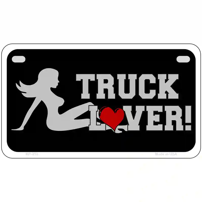 Truck Lover Girl Metal Novelty License Plate 7" x 4" (MP)