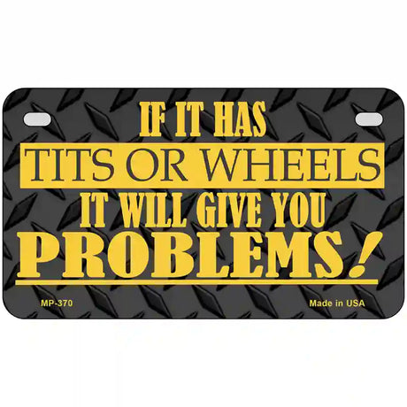 Tits Or Wheels Metal Novelty License Plate 7" x 4" (MP)