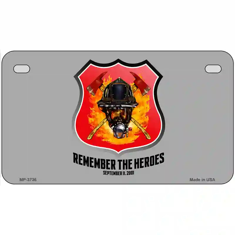 Remember The Heroes Metal Novelty License Plate 7" x 4" (MP)