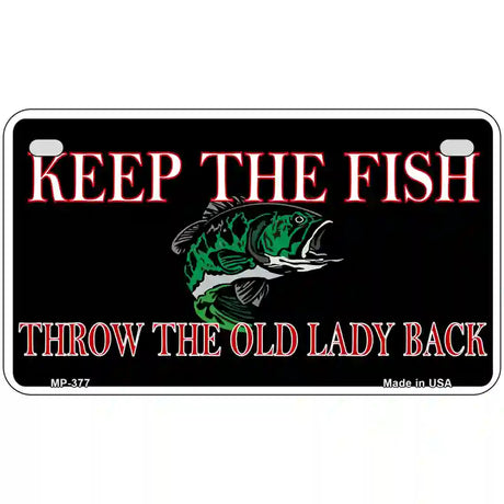 Keep the Fish Metal Novelty License Plate 7" x 4" (MP)