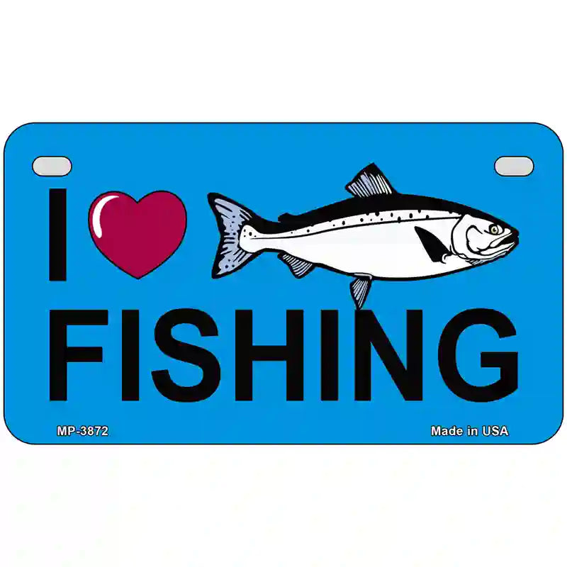 I Love Fishing Metal Novelty License Plate 7" x 4" (MP)