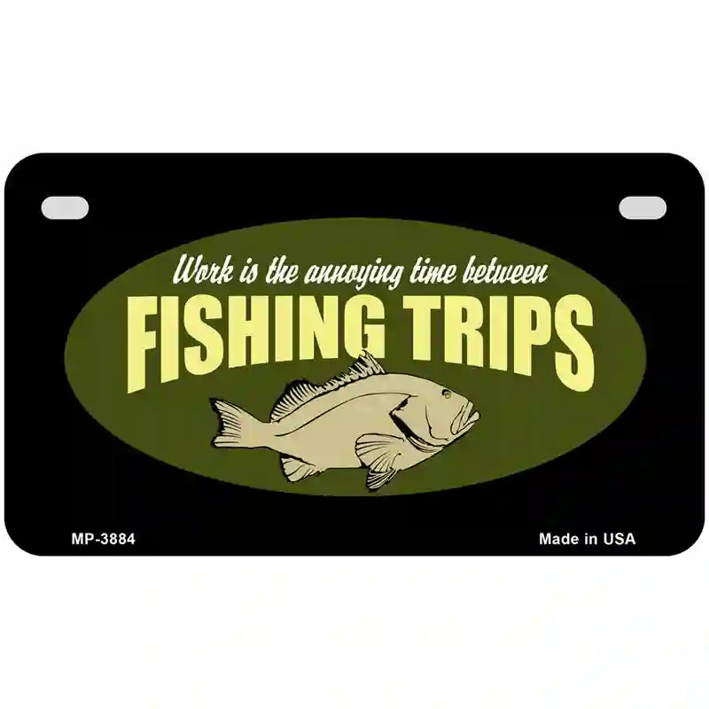 Fishing Trips Metal Novelty License Plate 7" x 4" (MP)