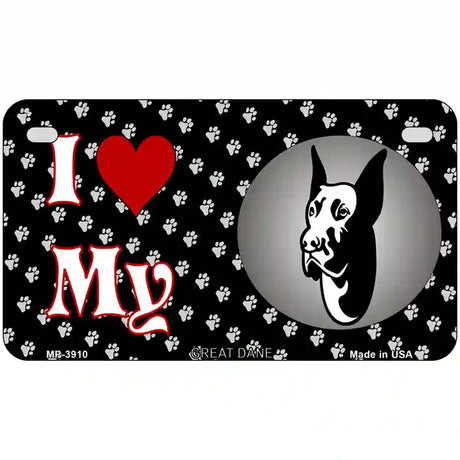 I Love My Great Dane Metal Novelty License Plate 7" x 4" (MP)