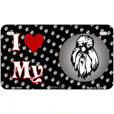 I Love My Shih Tzu Metal Novelty License Plate 7" x 4" (MP)