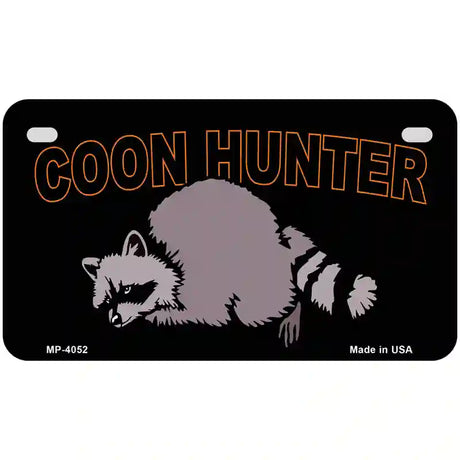 Coon Hunter Metal Novelty License Plate 7" x 4" (MP)