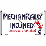 Mechanically Inclined Novelty Metal License Plate 7" x 4" (MP)