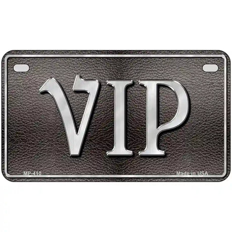 VIP Metal Novelty License Plate 7" x 4" (MP)