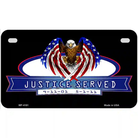 America Justice Served Metal Novelty License Plate 7" x 4" (MP)