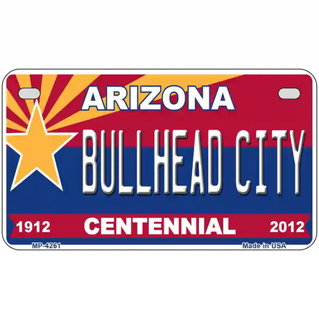 Arizona Centennial Bullhead City Novelty Metal License Plate 7" x 4" (MP)