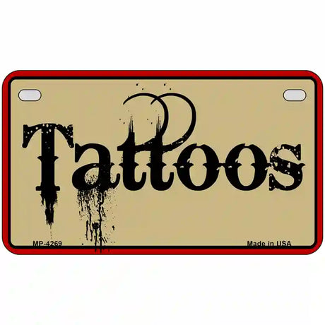 Tattoos Novelty Metal License 7" x 4" (MP)