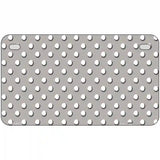 Grey White Polka Dot Metal Novelty License Plate LP-4372 7" x 4" (MP)