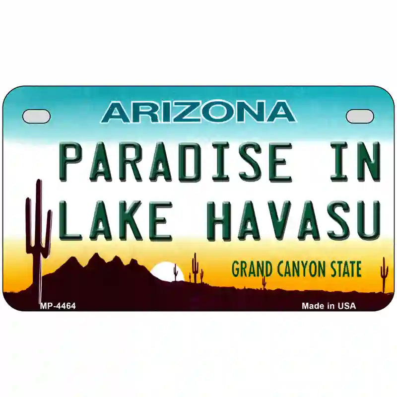 Paradise In Lake Havasu Arizona Novelty Metal License Plate 7" x 4" (MP)