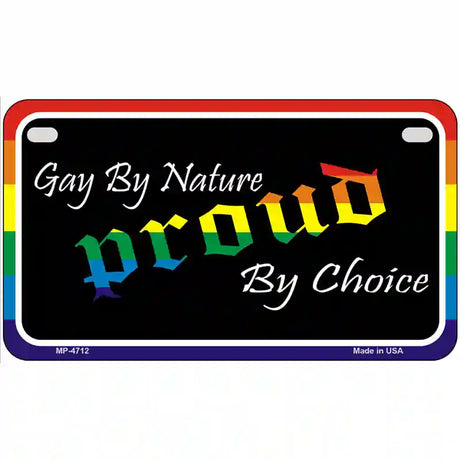 Gay By Nature Metal Novelty License Plate 7" x 4" (MP)