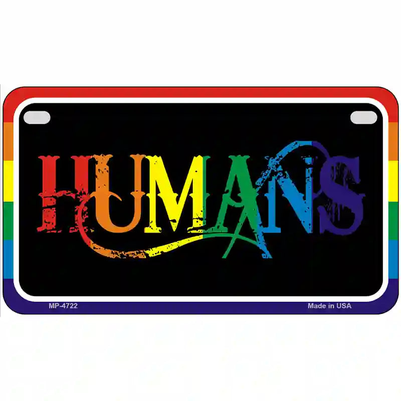 Humans Metal Novelty License Plate 7" x 4" (MP)