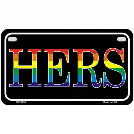 Hers Rainbow Metal Novelty License Plate 7" x 4" (MP)